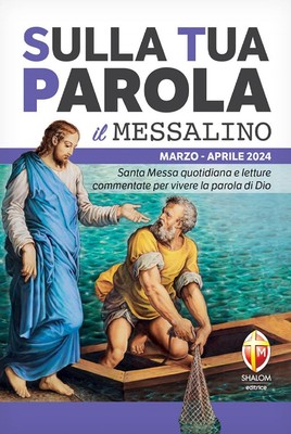 Serafino Tognet Sulla tua parola. Messalino. Letture della messa com (Paperback)