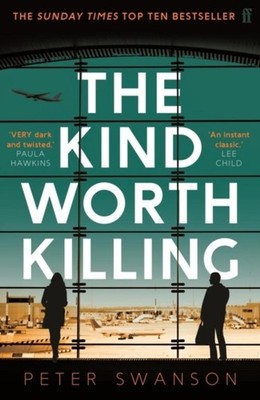 The Kind Worth Killing Peter Swanson