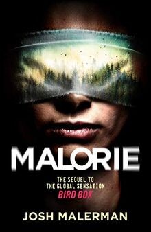 Malorie: A Bird Box Novel von Malerman, Josh | Buch | Zustand gut