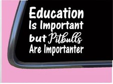 Pitbull Important TP126 vinyl 6" Decal Sticker dog rescue lover