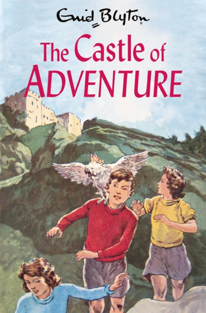 The Castle of Adventure by Enid Blyton (Paperback Book)
