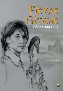 Fièvre Gitane von MAYEUR, Céline | Buch | Zustand gut