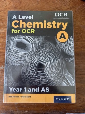 A Level Chemie für OCR A: Jahr 1 und AS (OCR A Level Sciences)