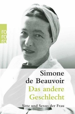 Das andere Geschlecht Simone de Beauvoir
