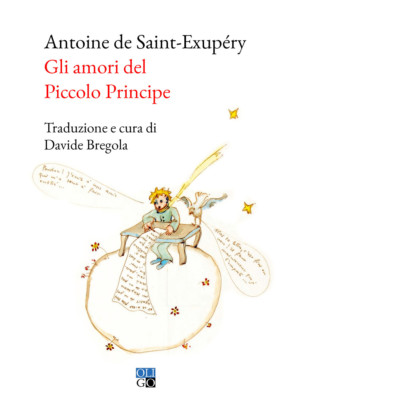 Gli amori del Piccolo Principe - 2022 - Oligo (Daimon)