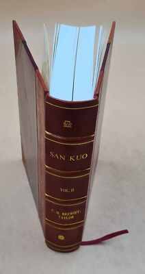 San kuo : or Romance of the three kingdoms / [translat V. 2 1925 [Leather Bound]