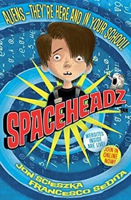 Spaceheadz: Save The World Taschenbuch Jon, Sedita, Francesco Scie