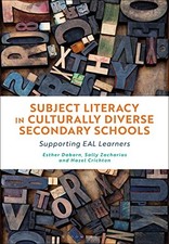 Subject Literacy in Culturally Diverse Secondary Schools by Dr Esther Daborn NE