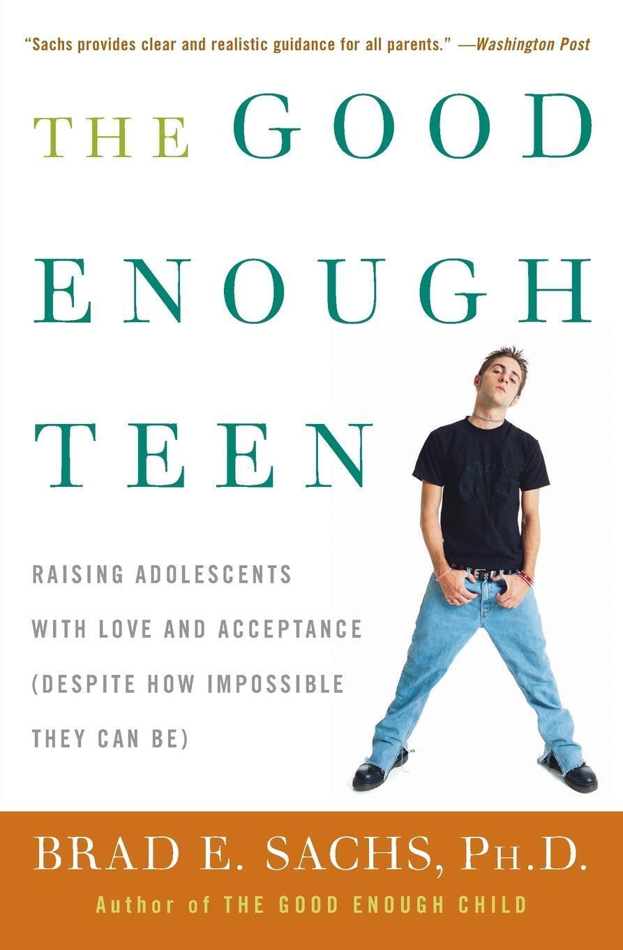 Thumbnail - Brad E Sachs | The Good Enough Teen | Taschenbuch | Englisch (2019) |