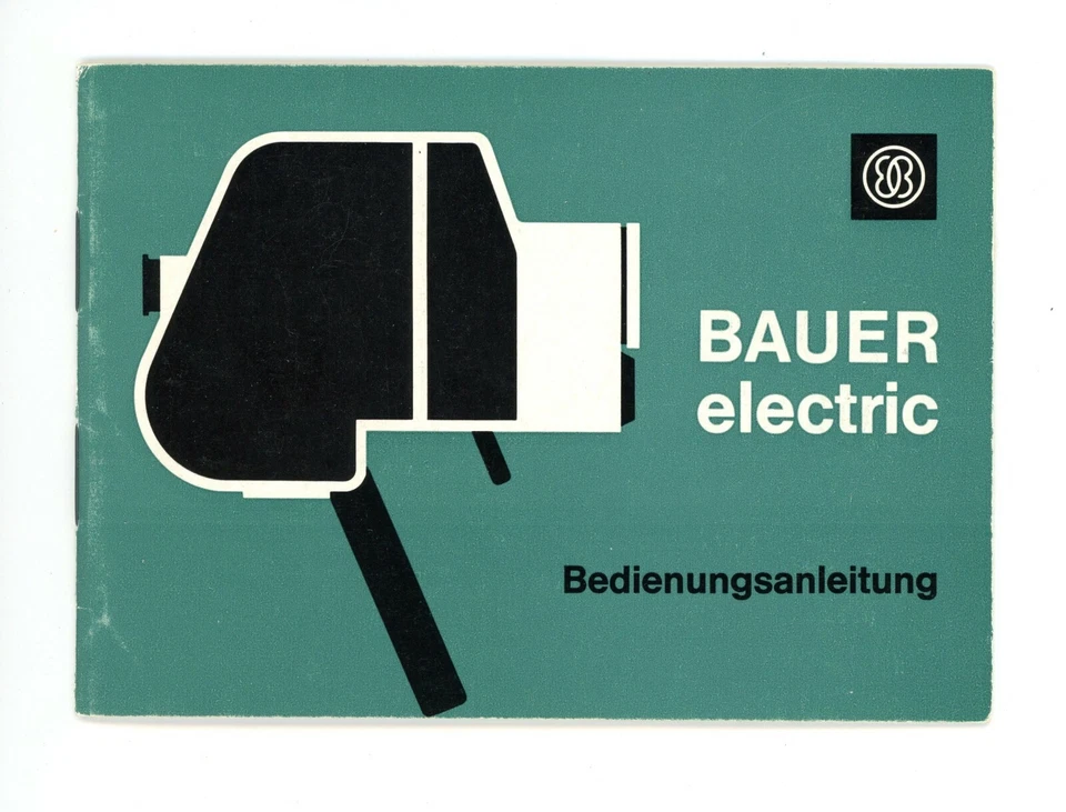 Bedienungsanleitung BAUER ELECTRIC Filmkamera User Manual Anleitung (Y2712 - Bild 1 von 1