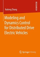 Modeling And Dynamics Control For Distributed Drive Electric Vehicles Xudong Zha