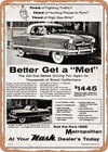METAL SIGN - 1955 Nash Metropolitan Hardtop Vintage Ad