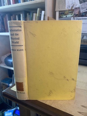 Morris Kline: Mathematik und die physikalische Welt 1960 Gute Wissenschaft Physik HB