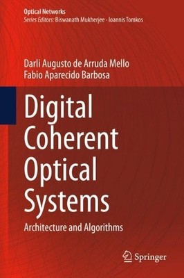 Digital Coherent Optical Systems by Darli Augusto de Arruda M... - 9783030665401