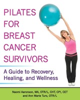 Naomi Ma Otr/L Cht Cpi Aaronson (U. A.) | Pilates For Breast Cancer Survivors