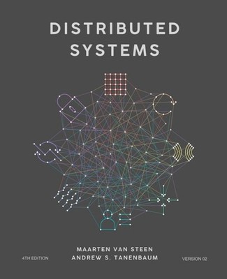 Distributed Systems, van Steen, Maarten,Tanenbaum, Andrew S., Very Good Book