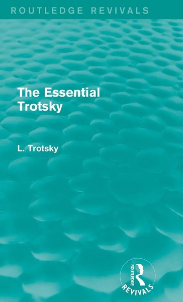 Leon Trotsky | The Essential Trotsky (Routledge Revivals) | Buch | Englisch-image