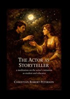 Christian Robert Peterson | The Actor As Storyteller | Taschenbuch | Englisch