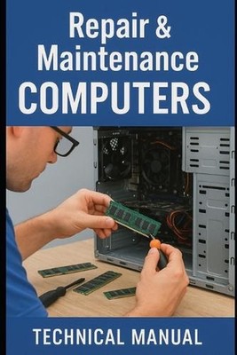 Repair & Maintenance Computers by Eyber Angulo Paperback Book