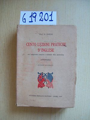 A. SARDO - CENTO LEZIONI PRATICHE D'INGLESE - BONACCI EDITORE - 1949