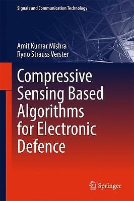 Compressive Sensing Based Algorithms for Electronic Defence - 9783319466989