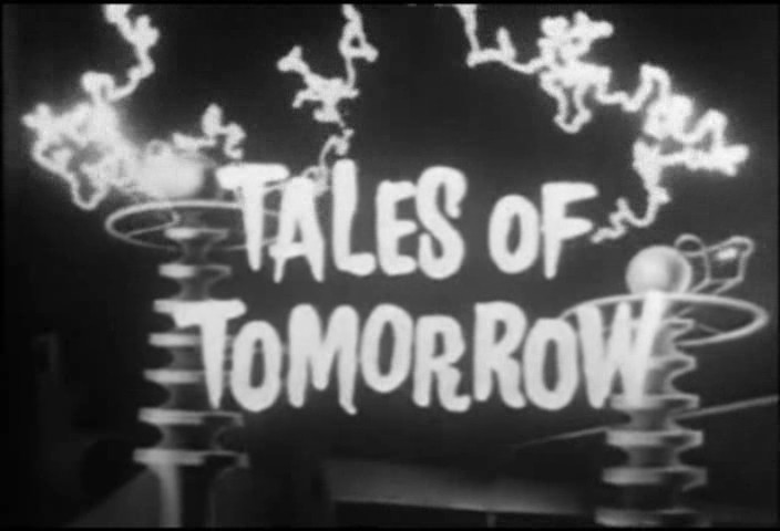 ＴＡＬＳ　ＯＦ　ＴＯＭＯＲＲＷ Tales Of Tomorrow Vintage 1951 to 1953 Science Fiction Series 40