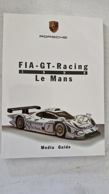 1998 PORSCHE Motorsport FIA-GT-Le Mans Media Guide