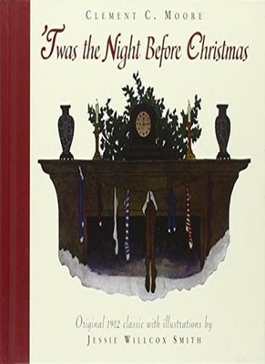 Twas the Night Before Christmas: A Visit from St. Nicholas,Cle ,