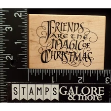 PSX Rubber Stamps F-1668 FRIENDS ARE THE MAGIC OF CHRISTMAS SAYING #268