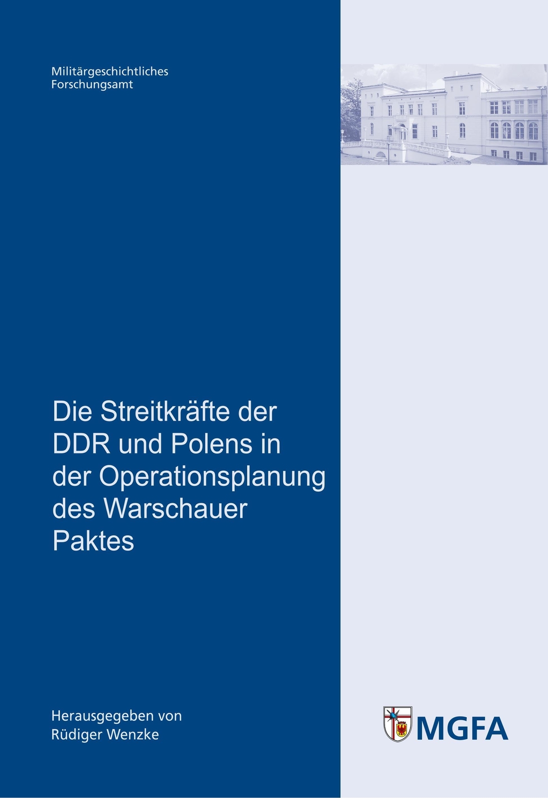 Die Streitkräfte Der Ddr Und Polens In Der Operationsplanung Des