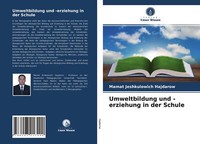 Umweltbildung Und -Erziehung In Der Schule | Buch | 9786203217490