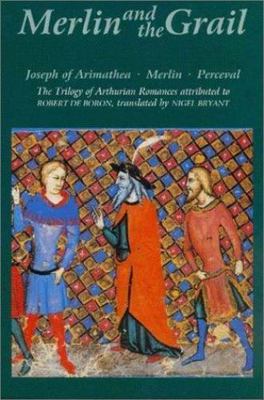Merlin and the Grail : Joseph of Arimathea/Merlin/Perceval, Paperback by De B...
