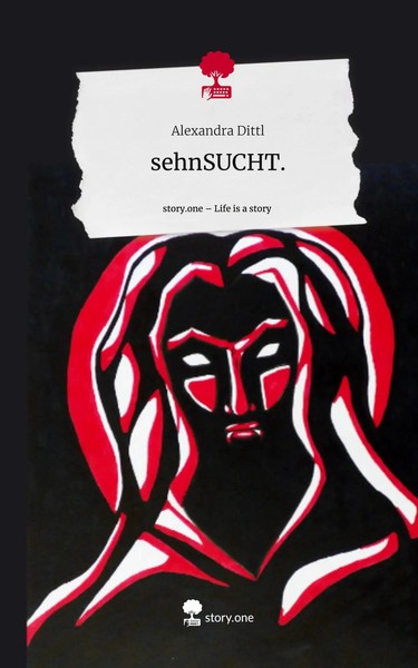 Alexandra Dittl | Sehnsucht.. Life Is A Story - Story.One | Buch | Deutsch-image