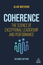 Coherence : The Science of Exceptional Leader...