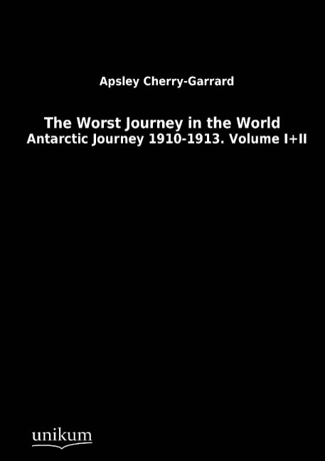 Thumbnail - The Worst Journey In The World Apsley Cherry-garrard