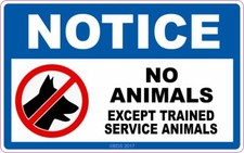 Notice NO ANIMALS Except Trained Service Animals Dog Door Sticker Decal
