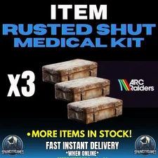🎮 ARC RAIDERS - 3x Rusted Shut Medical Kit - ALL PLATFORMS - Fast Delivery 🚀