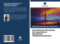 Nadezhda Aleksandrovna Tikhomirova | Semantische Merkmale Der Spanischen...
