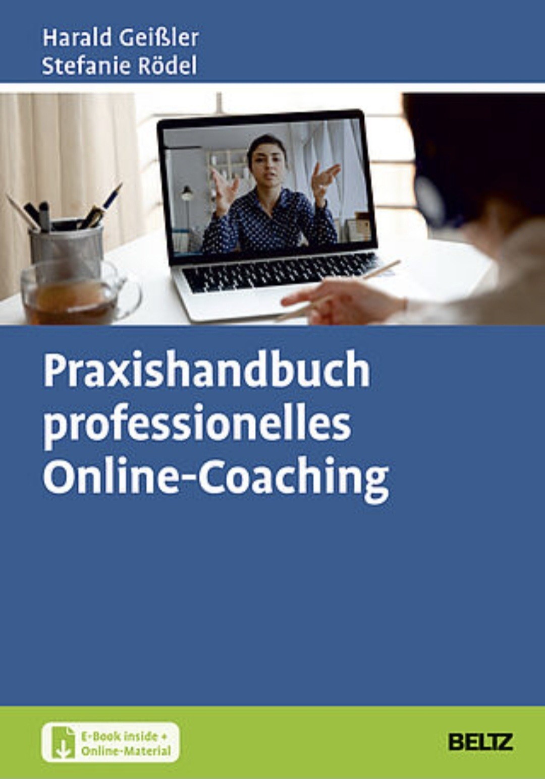 Praxishandbuch professionelles Online-Coaching: Mit Online-Materialien. Mit E-Book inside - Bild 2