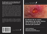 El Efecto De La Crema Liberadora De óXido NíTrico En La CuracióN De Las úLceras