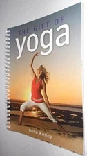 The Gift of Yoga (Book + DVD) - Spiral-bound By Gena Kenny - VERY GOOD