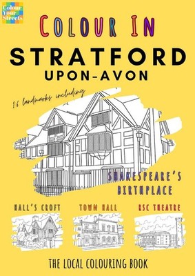 Stratford-upon-Avon Colouring Book (A4) by Colour Your Streets Paperback Book