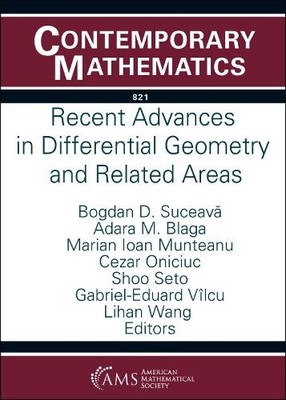 Recent Advances in Differential Geometry and Related Areas by... - 9781470475864