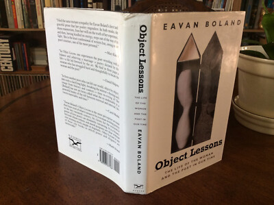 OBJECT LESSONS: THE LIFE OF THE WOMAN AND THE POET  By Eavan Boland 1995 HC/DJ