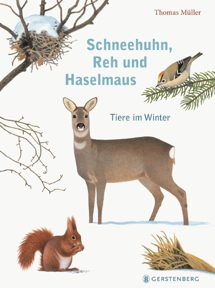 Thomas Müller / Schneehuhn, Reh Und Haselmaus