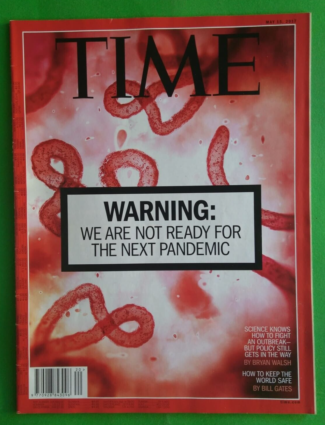 Time Magazine May 15, 2017 Warning We Are Not Ready For The Next Pandemic