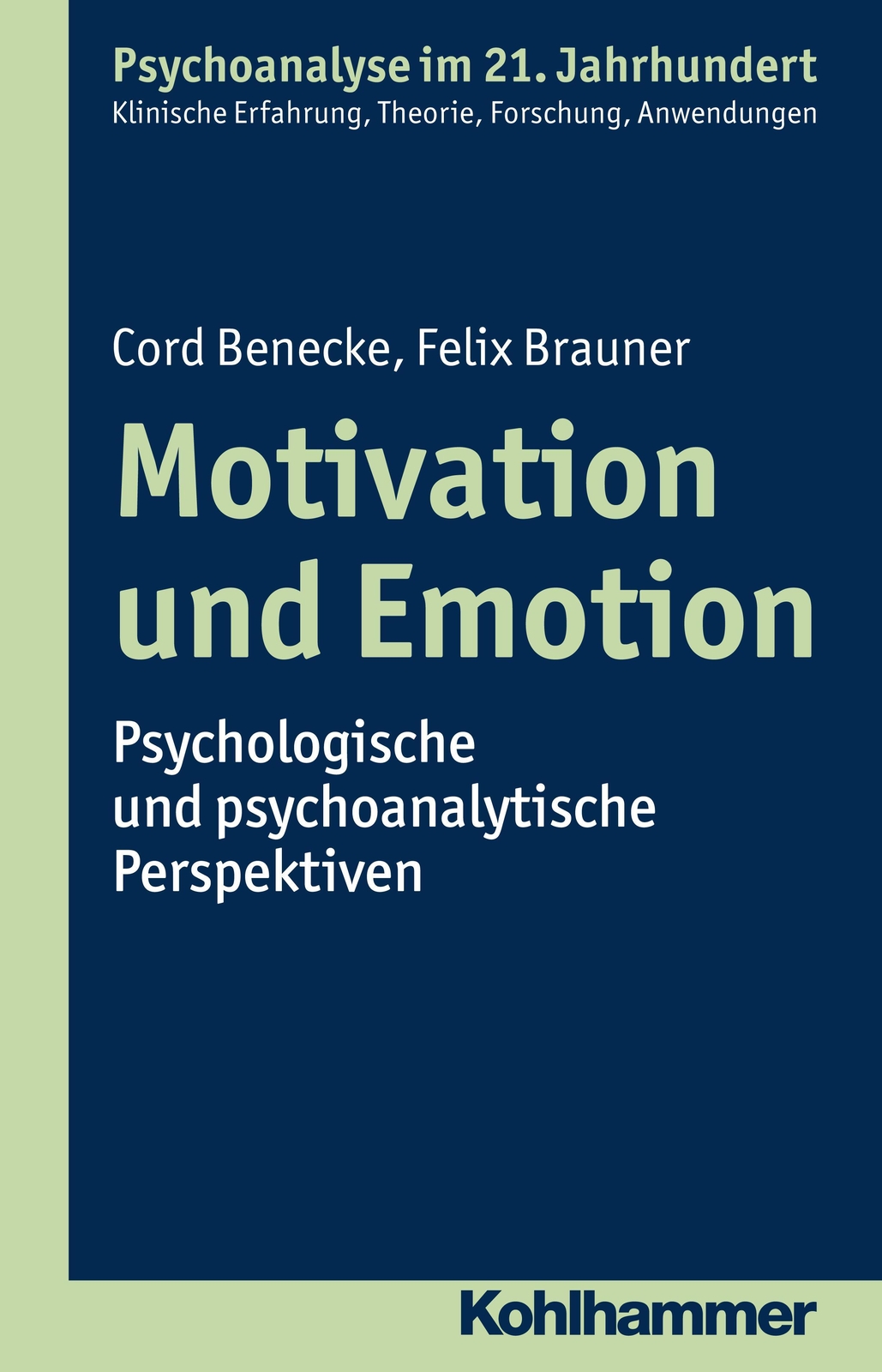 Thumbnail - Cord Benecke (u. A.) | Motivation Und Emotion | Taschenbuch | Deutsch