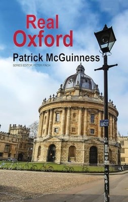 Real Oxford (The Real Series) By Patrick McGuinness
