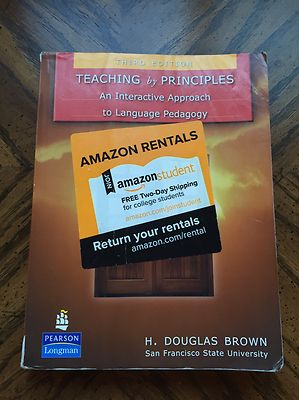 Teaching by Principles : An Interactive Approach to Language Pedagogy by H. Dou 