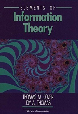 ELEMENTS OF INFORMATION THEORY (WILEY SERIES IN By Thomas M. Cover & Joy NEW